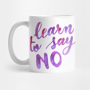 Learn to say no - lilac Mug